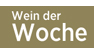 Wein der Woche